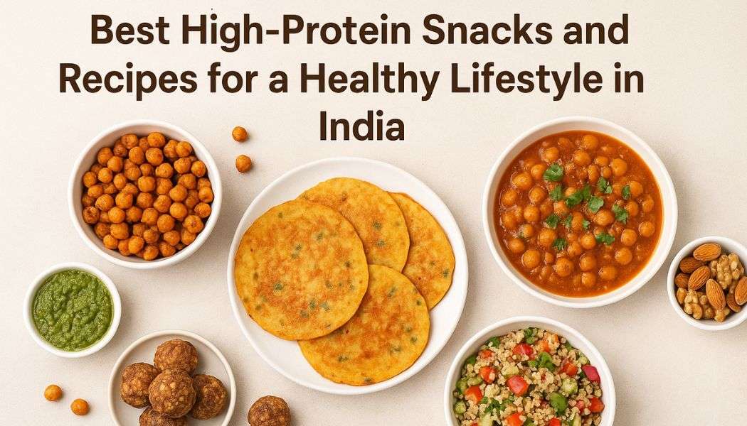 Fuel Your Day with These High-Protein Snacks and Recipes in India
