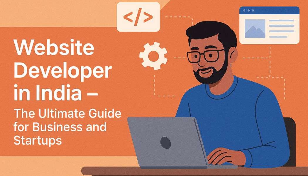 Top Website Developer in India - Trusted by Businesses Worldwide