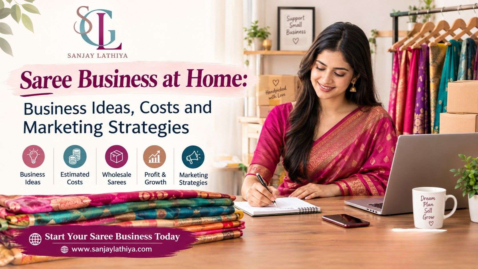 How to Start a Saree Business at Home: Business Ideas, Costs and Marketing Strategies