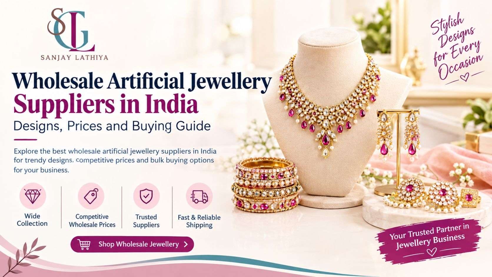 Wholesale Artificial Jewellery Suppliers in India: Designs, Prices and Buying Guide