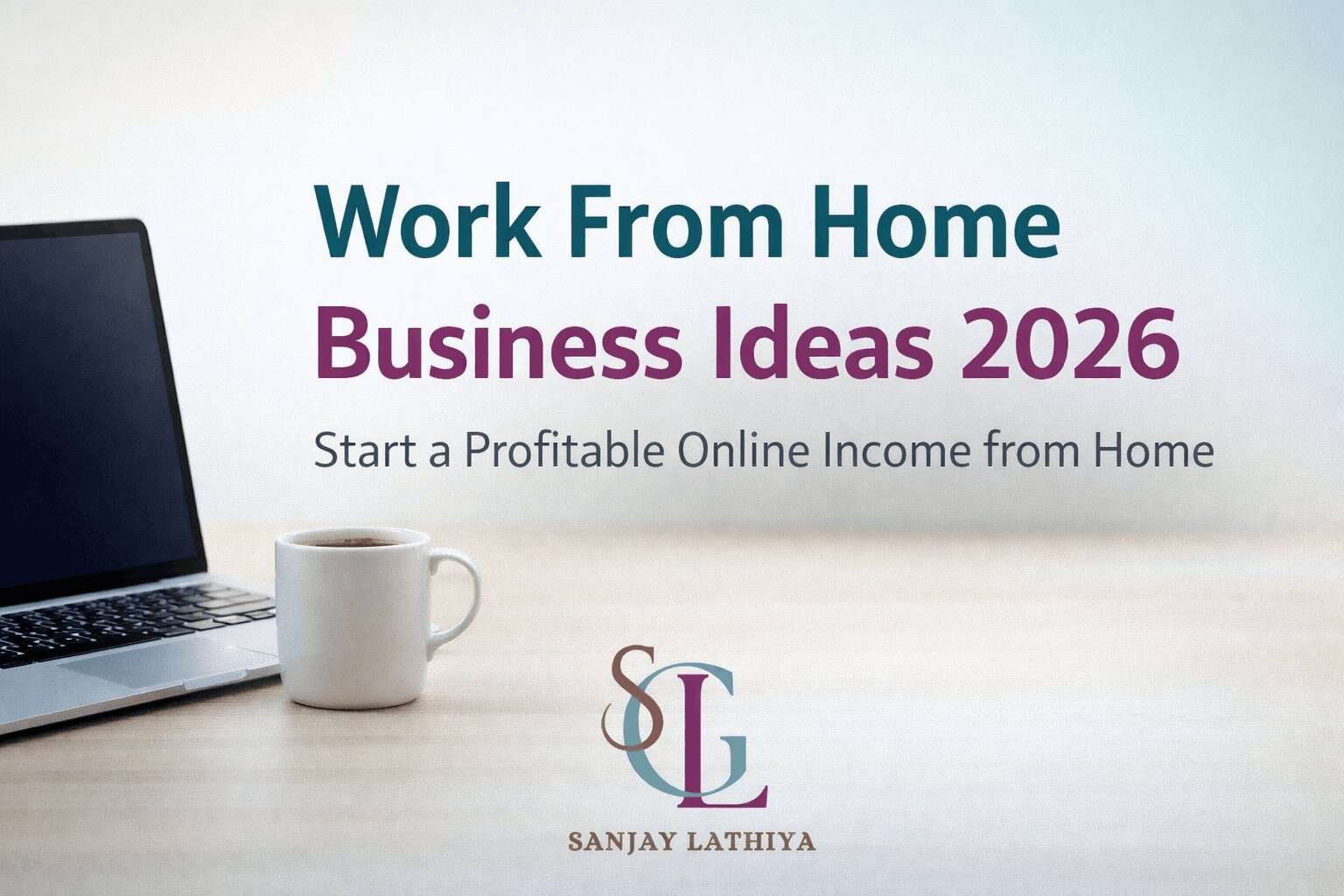 work-from-home-business-ideas-in-2026-start-today-0